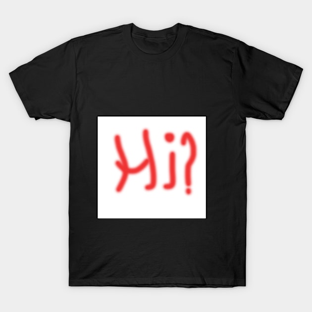 Josh Hi Shirt T-Shirt by joshtees